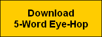Download
5-Word Eye-Hop